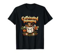 Caffeinated Debugging Coffee Bug Fighter Humor T-Shirt