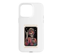 Caffeinated & Unhinged Mom Funny Skeleton Mother Tarot Card Case for iPhone 15 Pro Max
