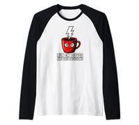 Caffeine Addict Humor Run On Coffee and Bad Decisions Raglan Baseball Tee