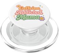 Caffeine Addicted Mama Funny Saying Mothers Day PopSockets PopGrip for MagSafe