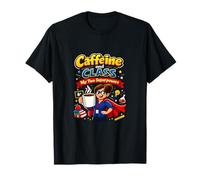 Caffeine and Class My Two Superpowers Teacher Novelty T-Shirt
