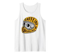 Caffeine and Gasoline Tank Top