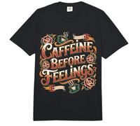 Caffeine Before Feelings Coffee Routine Morning - Comfort Colors Adult Heavyweight T-Shirt