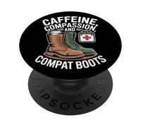 Caffeine Compassion and Combat Boots VA Nurse PopSockets Adhesive PopGrip