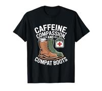 Caffeine Compassion and Combat Boots VA Nurse T-Shirt