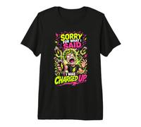 Caffeine Energy Drink Sorry for What I Said Premium T-Shirt