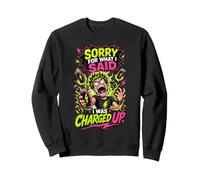 Caffeine Energy Drink Sorry For What I Said Sweatshirt