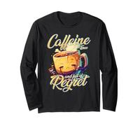 Caffeine Free and Full of Regret Sad Mug Meme Long Sleeve T-Shirt