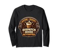Caffeine Headset Dispatch Mode Activated Dispatcher Coffee Long Sleeve T-Shirt
