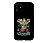 Caffeine Is My Catalyst Funny Science Coffee Case for iPhone 11