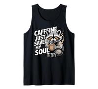 Caffeine Just Saved My Soul Design Raccoon Coffee Tank Top