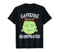 Caffeine Keeps Me Reanimated Halloween Frankenstein Creature T-Shirt