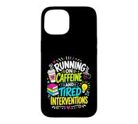 Caffeine Tired Interventions Education Case for iPhone 15