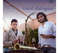 CAFISO FRANCESCO, RUBINO DINO - TRAVEL DIALOGUES