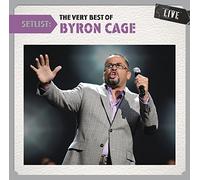 Cage Byron - Setlist: the Very Best of Byro