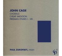 Cage: Chorals / Cheap Imitation / Freeman Etudes 1-8