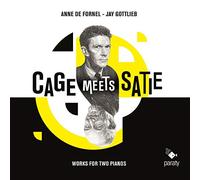 Fornel, Anne De - Cage Meets Satie