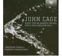 CAGE: MUSIC FOR AQUATIC BALLET/MUSIC FOR CARILLON CD NEW CAGE,JOHN