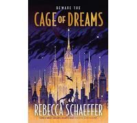 Cage of Dreams (City of Nightmares)