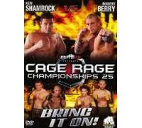Cage Rage - Championships 25: Ken Shamrock vs Robert Berry - Bring It On [DVD]