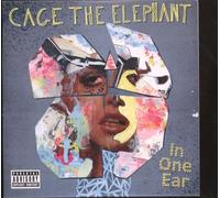 Cage The Elephant - In One Ear