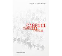 CAGE111: A 2012 John Cage Symposium (Interventions in the Arts)