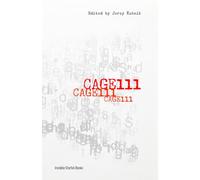 CAGE111: A 2012 John Cage Symposium (Interventions in the Arts)