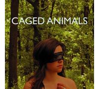 Caged Animals - Eat Their Own [VINYL]