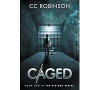 Caged: Book Two in the Divided Series: 2