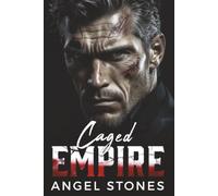 Caged Empire: A Dark Bratva Arranged Marriage Romance (Ruthless Mafia Alphas)