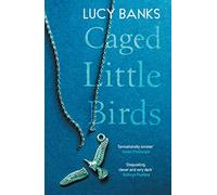 Caged Little Birds