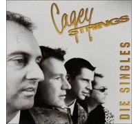 Cagey Strings - 25 Jahre Rock'N'Roll-die Singles