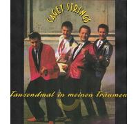 CAGEY STRINGS - Tausendmal In Meinen Träumen / Sehnsucht / 613 237