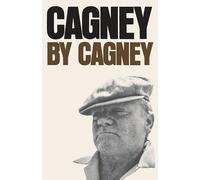 Cagney by Cagney: An Autobiography