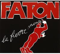 Cahen, Francois Faton - La Fièvre Monte