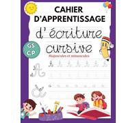 Cahier d’apprentissage d’écriture cursive: Exercices de calligraphie cursive pour maternelle et primaire - Majuscules et minuscules
