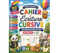 Cahier d’Écriture Cursive: Cahier d’Écriture Grande Section et CP pour Apprendre à Écrire en Cursive - Alphabet Majuscule et Minuscule les lettres, ... jeux, animaux et activités pour les petits