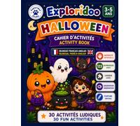 Cahier d'Activités Halloween 3-5 Ans | Halloween Activity Book Ages 3-5 | Bilingue Français Anglais | English French Bilingual: 30 Jeux & Activités ... | Mazes, Tracing (Little Explorers Academy)