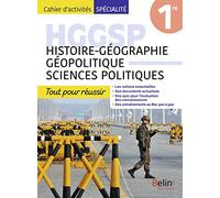 Cahier d'activités HGGSP Première: Tout pour réussir