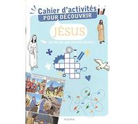 Cahier d'activités pour découvrir Jésus