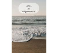CAHIER DE BUDGET MENSUEL: Suivez vos revenus, dépenses et épargne chaque mois.