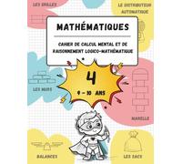 Cahier de calcul mental et de raisonnement logico-mathématique (9-10 ans): Jeux, activités et exercices pour améliorer les compétences mathématiques à ... (n.4, pour les enfants âgés de 9 à 10 ans).