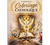Cahier de Coloriage Catholique pour adultes