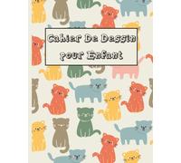 Cahier de Dessin: Carnet de dessin format A4 100 pages de feuilles blanches pour dessiner des animaux, des formes, des lettres...