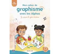 CAHIER DE GRAPHISME 1 AVEC LES ALPHAS: Numéro 1, Je prépare le geste d'écriture