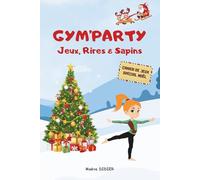 Cahier de jeux Noël 6-12 ans spécial gymnaste - Gymnastique artistique - Activités d’hiver pour enfants filles - Jeux & coloriages de noël: De la ... ... Carnets de progression pour jeunes gymnastes)
