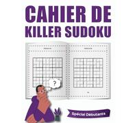 Cahier de Killer Sudoku - Spécial Débutants: 80 Grilles Faciles à Résoudre | Initiation à la Logique