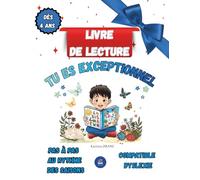 CAHIER DE LECTURE: TU ES EXCEPTIONNEL: Lire comme un champion dès 4 ans - 100 % EN COULEUR