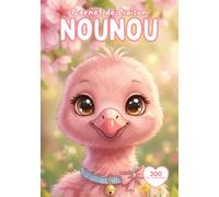 Cahier de Liaison Assistante Maternelle: 300 jours " Flamant Rose " Carnet de Transmission entre Parent et Nounou à Remplir | Livre de Suivi Bébé 1 à 3 ans | Agenda Couverture Souple Sans Spirale.
