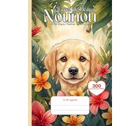 Cahier de Liaison Assistante Maternelle: " Chien " Livre à Remplir et Carnet de Transmission pour Nounou et Parents | Agenda 300 Jours de Suivi Bébé De 1 à 3 Ans | Couverture Souple Sans Spirale.